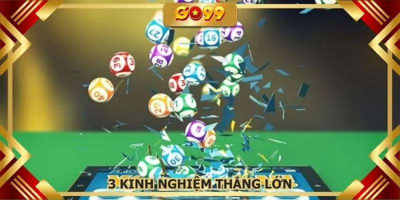 3 Kinh nghiệm thắng lớn lô đề trực tuyến